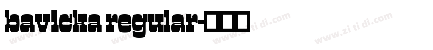 bavicka regular字体转换